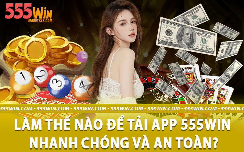 Tải app 555win